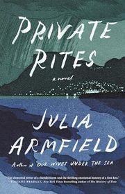 Book cover for "Private Rites" by Julia Armfield