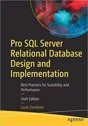 Book cover for "Pro SQL Server Relational Database Design and Implementation" by Louis Davidson