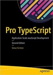 Book cover for "Pro TypeScript" by Steve Fenton