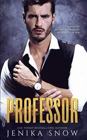 Book cover for "Professor" by Jenika Snow