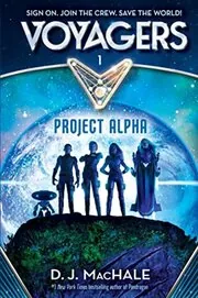 Book cover for "Project Alpha" by DJ MacHale