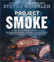 Book cover for "Project Smoke" by Steven Raichlen
