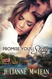 Book cover for "Promise You'll Stay" by Julianne MacLean