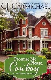 Book cover for "Promise Me Please, Cowboy" by CJ Carmichael