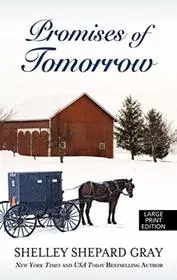 Book cover for "Promises of Tomorrow" by Shelley Shepard Gray