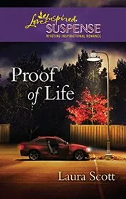 Book cover for "Proof of Life" by Laura Scott