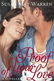 Proof of Your Love