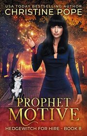 Book cover for "Prophet Motive" by Christine Pope