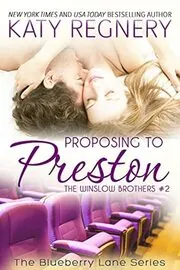 Book cover for "Proposing to Preston" by Katy Regnery