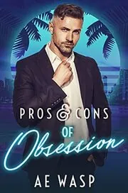 Pros and Cons of Obsession
