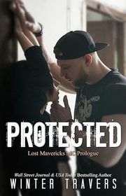 Book cover for "Protected" by Winter Travers