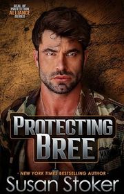 Book cover for "Protecting Bree" by Susan Stoker