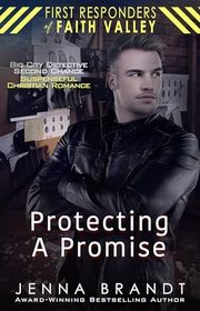 Book cover for "Protecting a Promise" by Jenna Brandt