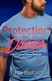 Book cover for "Protection For Danika" by Julia Bright