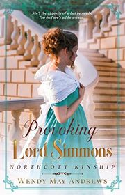 Book cover for "Provoking Lord Simmons" by Wendy May Andrews