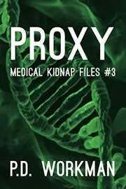 Book cover for "Proxy" by PD Workman