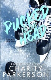 Book cover for "Pucked in the Head" by Charity Parkerson