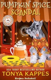 Book cover for "Pumpkin Spice Scandal" by Tonya Kappes