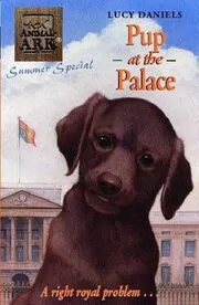 Book cover for "Pup at the Palace" by Lucy Daniels