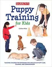 Book cover for "Puppy Training for Kids" by Colleen Pelar