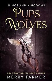 Book cover for "Pups and Wolves" by Merry Farmer