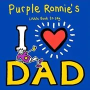 Purple Ronnie's I Heart Dad