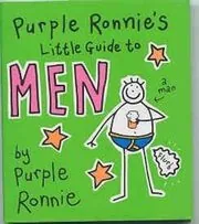 Purple Ronnie's Little Guide to Men