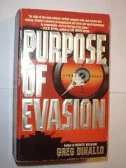 Book cover for "Purpose of Evasion" by Greg Dinallo