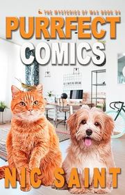 Book cover for "Purrfect Comics" by Nic Saint