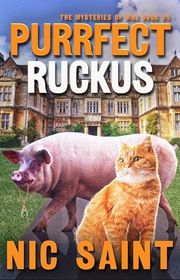 Book cover for "Purrfect Ruckus" by Nic Saint