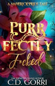 Book cover for "Purrfectly F*cked" by CD Gorri