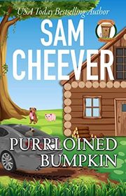 Book cover for "Purrloined Bumpkin" by Sam Cheever