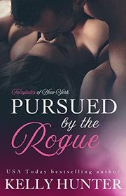 Book cover for "Pursued by the Rogue" by Kelly Hunter