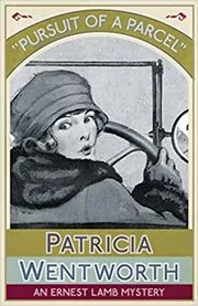 Book cover for "Pursuit of a Parcel" by Patricia Wentworth