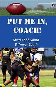Book cover for "Put Me In, Coach!" by Sheri Cobb South