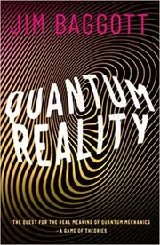 Book cover for "Quantum Reality" by Jim Baggott