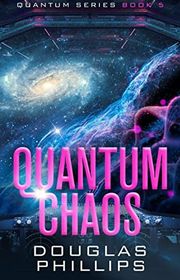 Book cover for "Quantum Chaos" by Douglas Phillips