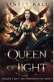 Book cover for "Queen of Light" by Linsey Hall