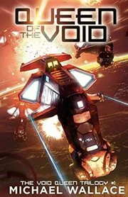 Book cover for "Queen of the Void" by Michael Wallace