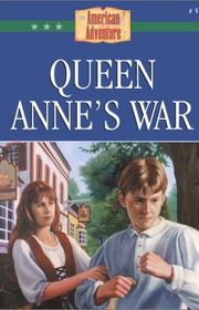 Book cover for "Queen Anne's War"