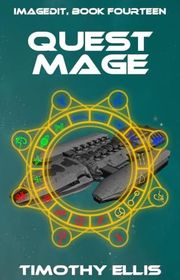 Book cover for "Quest Mage" by Timothy Ellis
