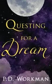 Book cover for "Questing for a Dream" by PD Workman