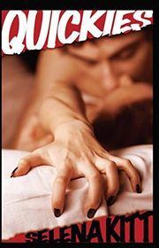 Book cover for "Quickies" by Selena Kitt
