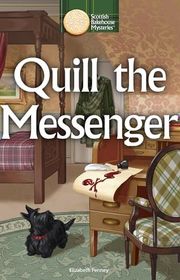 Book cover for "Quill the Messenger" by Elizabeth Penney