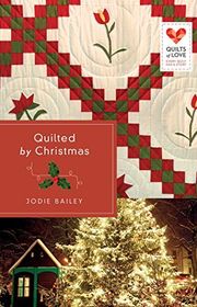 Book cover for "Quilted by Christmas" by Jodie Bailey
