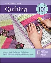 Book cover for "Quilting 101" by Editors of Creative Publishing international