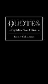 Quotes Every Man Should Know