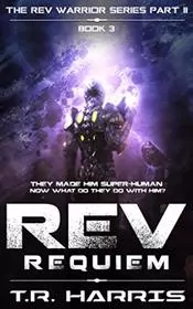 Book cover for "REV: Requiem" by TR Harris