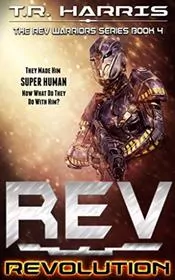 Book cover for "REV: Revolution" by TR Harris