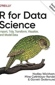 Book cover for "R for Data Science" by Hadley Wickham, Mine Cetinkaya-Rundel and Garrett Grolemund
